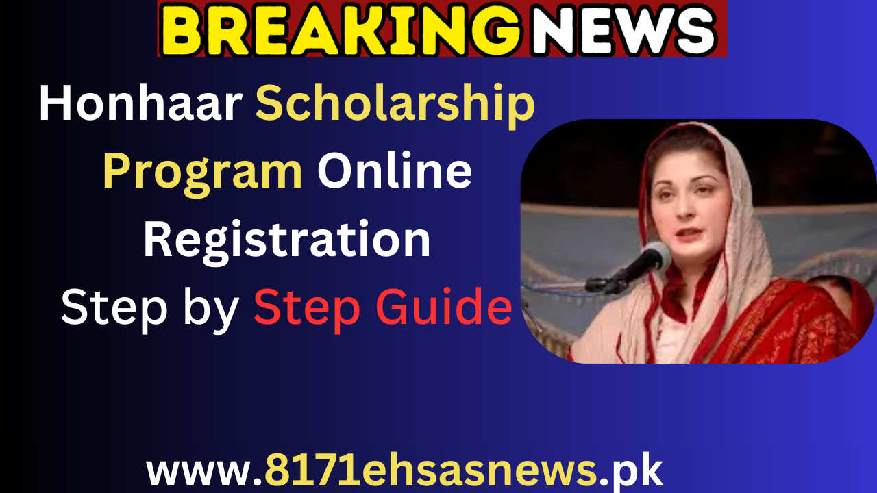 CM Punjab Honhaar Scholarship Program Online Registration